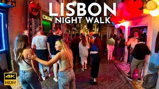 Thursday night in Lisbon PORTUGAL  Lisbon NIGHTLIFE 4K HDR [upl. by Notxam]