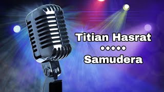 Titian Hasrat  Samudera  Karaoke  Original Audio [upl. by Loss]