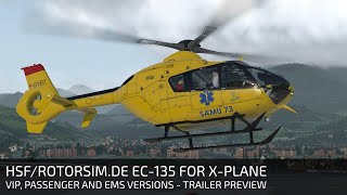 Freeware HSFRotorsim EC135 VIP Passenger and EMS versions for XPlane  Trailer Preview [upl. by Aneloc]