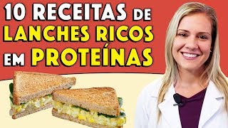 10 Receitas de Lanches Ricos em Proteínas FÁCEIS PORTÁTEIS e DELICIOSOS [upl. by Elleivap]