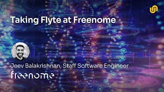 Taking Flyte at Freenome [upl. by Seigel]