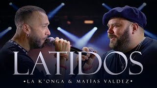 La Konga Matias Valdez  LATIDOS Video Oficial [upl. by Whale]