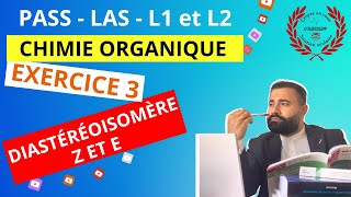 EXERCICES  STÉRÉOCHIMIE  DIASTÉRÉOISOMÉRIE Z ET E EX3 [upl. by Akino]