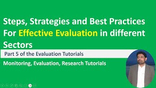 Practical Steps Strategies and Best Practices For Effective Evaluation Evaluation Tutorial Part 5 [upl. by Adihsar]