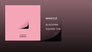 WHISTLE [upl. by Acisey]