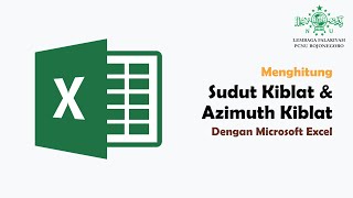 Menghitung Arah Kiblat Menggunakan Excel [upl. by Hurleigh731]