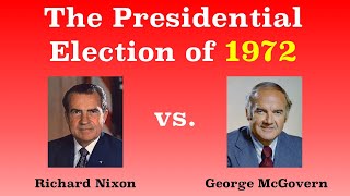 The American Presidential Election of 1972 [upl. by Hobart]