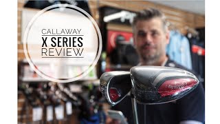 Callaway X Series Review BY Advanced PGA Professional Kevin Delaney [upl. by Sirraf]