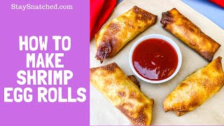 How To Make Shrimp Egg Rolls [upl. by Roer535]