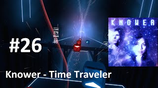 Beat Saber Knower  Time Traveler Expert [upl. by Anneliese]