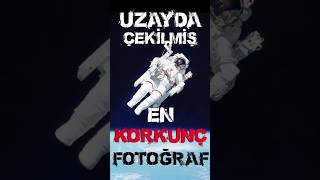 Uzayda Çekilmiş En Korkunç Fotoğraf [upl. by Annot]