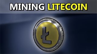 How to Mine Litecoin  Beginners Guide [upl. by Alphard]