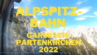 Alpspitzbahn GarmischPartenkirchen Bergfahrt 2022 [upl. by Krys]