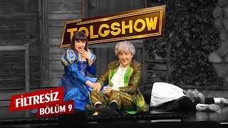 TOLGSHOW Filtresiz 9 Bölüm Tek Parça amp Hande Doğandemir [upl. by Airliah]