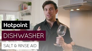 Dishwasher salt amp rinse aid explained  by Hotpoint [upl. by Sethrida]