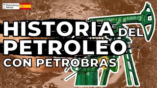 Breve historia del petróleo en once etapas incluida la fundación de Petrobras [upl. by Karlotta]