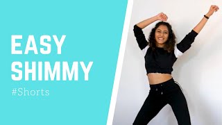 How to shimmy the easy way Dance Shorts [upl. by China630]