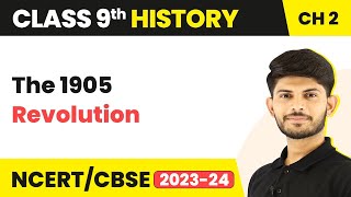 Class 9 History Chapter 2  The 1905 Revolution  A Turbulent Time 202324 [upl. by Leeann288]