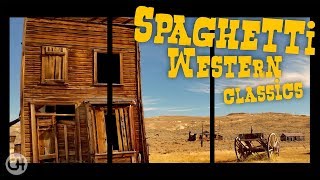 The Spaghetti Western Classics Volume 1 ● Epic Western Music in Movies High Quality Audio [upl. by Ardnal]