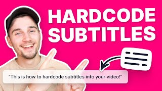 How to Hardcode Subtitles into a Video [upl. by Aihc]