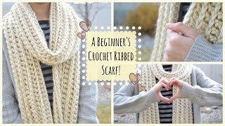 How to Crochet a Beginners Ribbed Scarf [upl. by Danieu713]