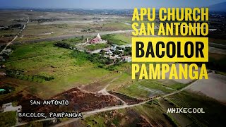 APU CHURCH SAN ANTONIO BACOLOR PAMPANGA  AERIAL MAVIC air [upl. by Sueddaht159]