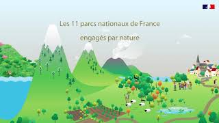 Les 11 parcs nationaux de France  Engagés par nature [upl. by Tymes]