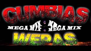 CUMBIA WEPA  MEGA MIX [upl. by Benedict]