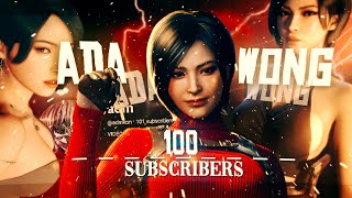 ADA WONG  4K EDIT 100  SUBS [upl. by Llemmart]