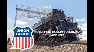 Union Pacific Great Big Rollin Railroad Music Video [upl. by Selim]