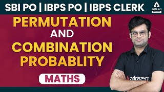 SBI PO  IBPS PO  IBPS CLERK 2021  Math  PERMUTATION AND COMBINATION PROBABLITY [upl. by Arndt924]