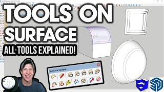 Tools on Surface by Fredo6 for SketchUp  ALL TOOLS EXPLAINED [upl. by Ynahteb]