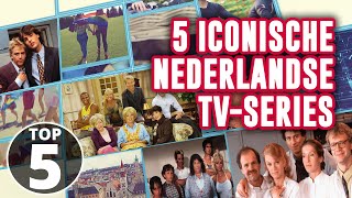 5 ICONISCHE Nederlandse televisieseries [upl. by Iraj904]