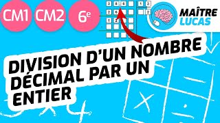 Division dun nombre décimal par un entier CM2  CM1  6ème  Cycle 3  Maths  Mathématiques [upl. by Nahte]