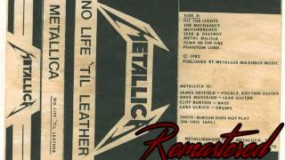 Metallica  The Mechanix  No Life Til Leather Remastered 2015 [upl. by Nnylrebma]