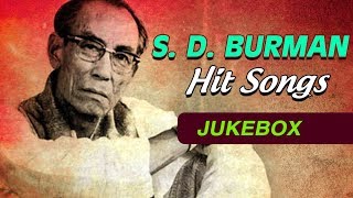 S D Burman Songs  Old Bollywood Hindi Songs  S D Burman Hit Songs Jukebox  Burman Hits [upl. by Rabassa851]