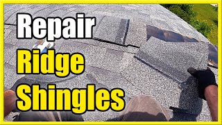 How to Install amp Repair Ridge Cap Shingles That Blew Off House DIY Tutorial [upl. by Jyoti123]