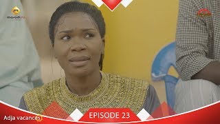 Adja Vacances  Episode 23 [upl. by Thornie]