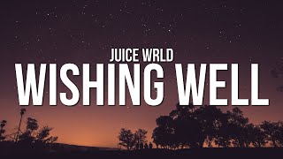 Juice WRLD  Wishing Well Lyrics [upl. by Daria]