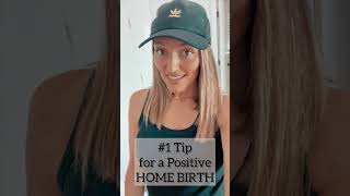 HOME BIRTH MAMA My 1 Tip for a Positive LaborBirth [upl. by Oiluig]