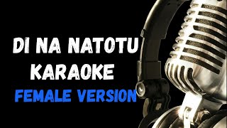 Dina Natuto Karaoke Female Version [upl. by Elleynod]