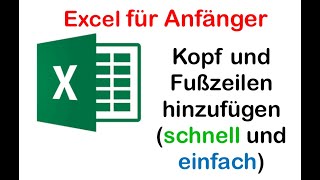 Excel für Anfänger Kopf und Fußzeilen hinzufügen [upl. by Ynnep]