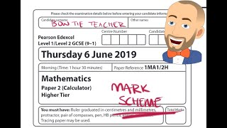 June 2019 Paper 2H mark scheme Edexcel GCSE Maths [upl. by Aksehcnarf]