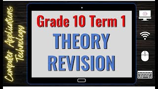 Theory Revision  CAT Term 1  Grade 10 [upl. by Carrew]