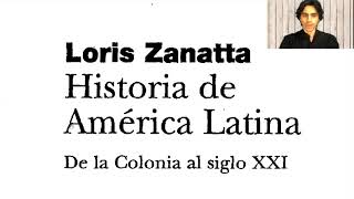 Loris Zanatta  Historia de América Latina  La edad del populismo clásico [upl. by Colvin]