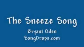 Funny Childrens Song The Sneeze Song [upl. by Danzig]