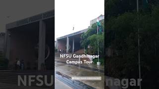 NFSU Gandhinagar Campus Tour [upl. by Wexler1]