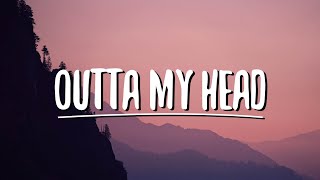 Khalid amp John Mayer  Outta My Head Lyrics [upl. by Anneehs]