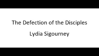 The Defection of the Disciples  Lydia Sigourney [upl. by Rehtaef]