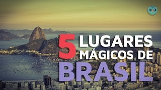 5 lugares mágicos de Brasil [upl. by Standish]